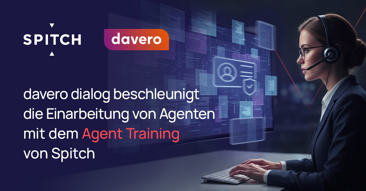 davero dialog beschleunigt die Einarbeitung von Agenten mit dem KI-Trainingssimulator von Spitch