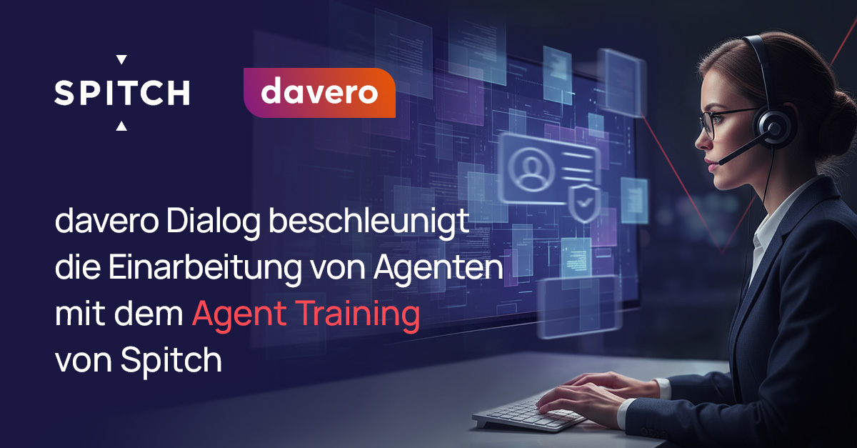 davero dialog beschleunigt die Einarbeitung von Agenten mit dem KI-Trainingssimulator von Spitch