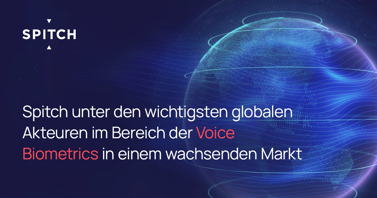 Spitch unter den wichtigsten globalen Akteuren im Bereich der Voice Biometrics in einem wachsenden Markt