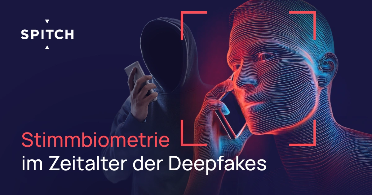 Stimmbiometrie im Zeitalter der Deepfakes