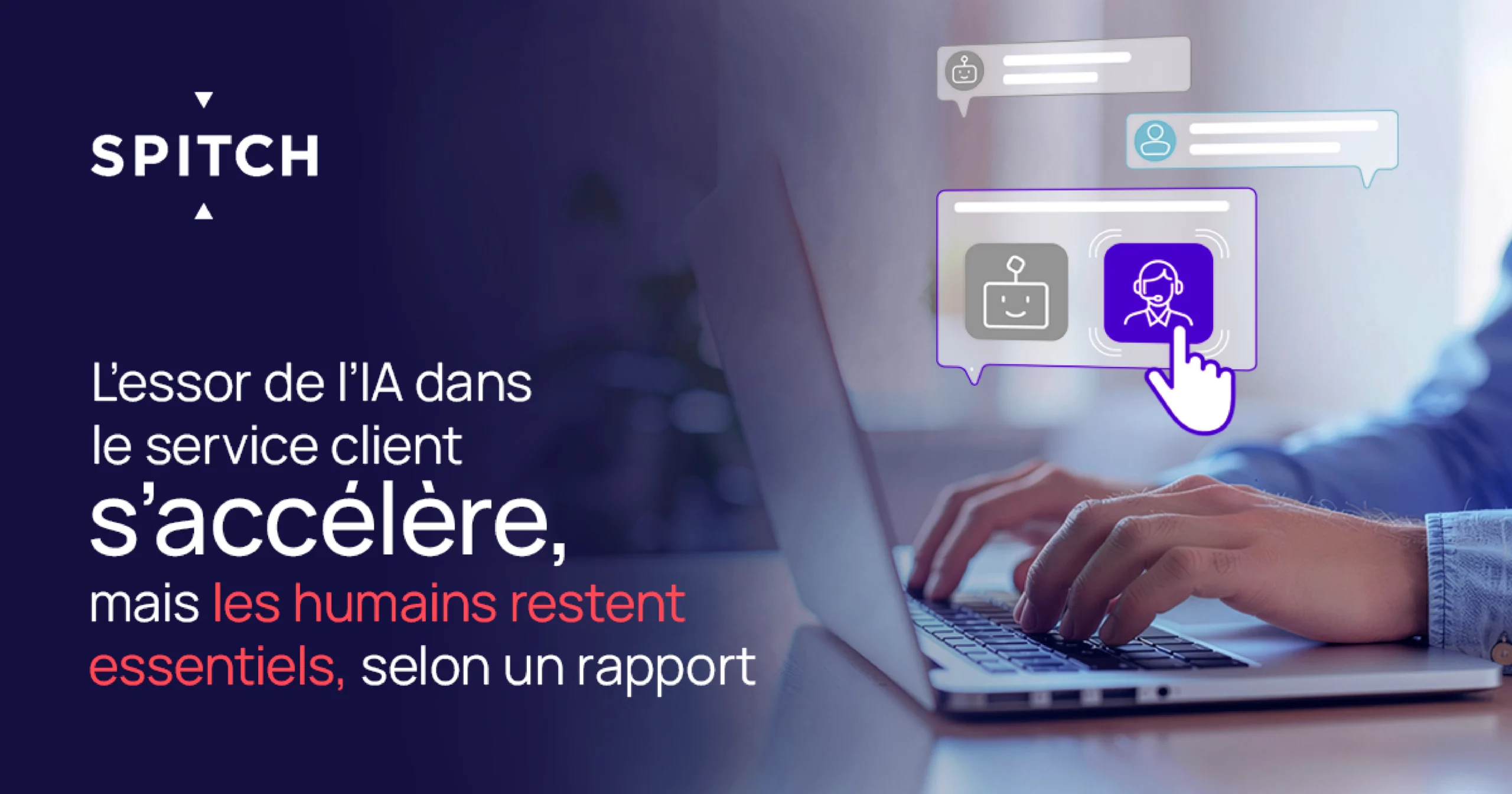 L’essor de l’IA dans le service client s’accélère, mais les humains restent essentiels, selon un rapport