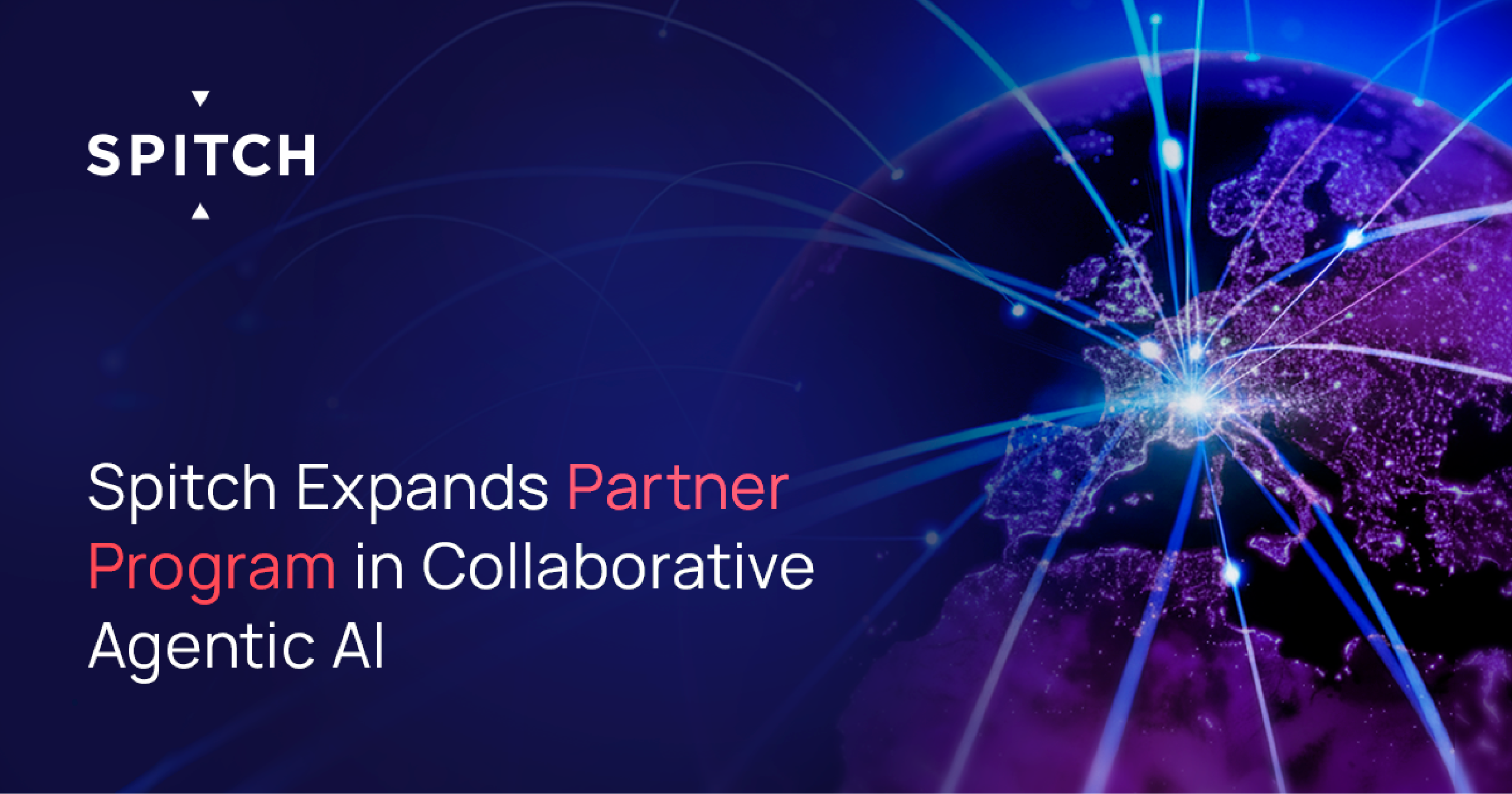 Spitch Expands Partner Program in Collaborative Agentic AI