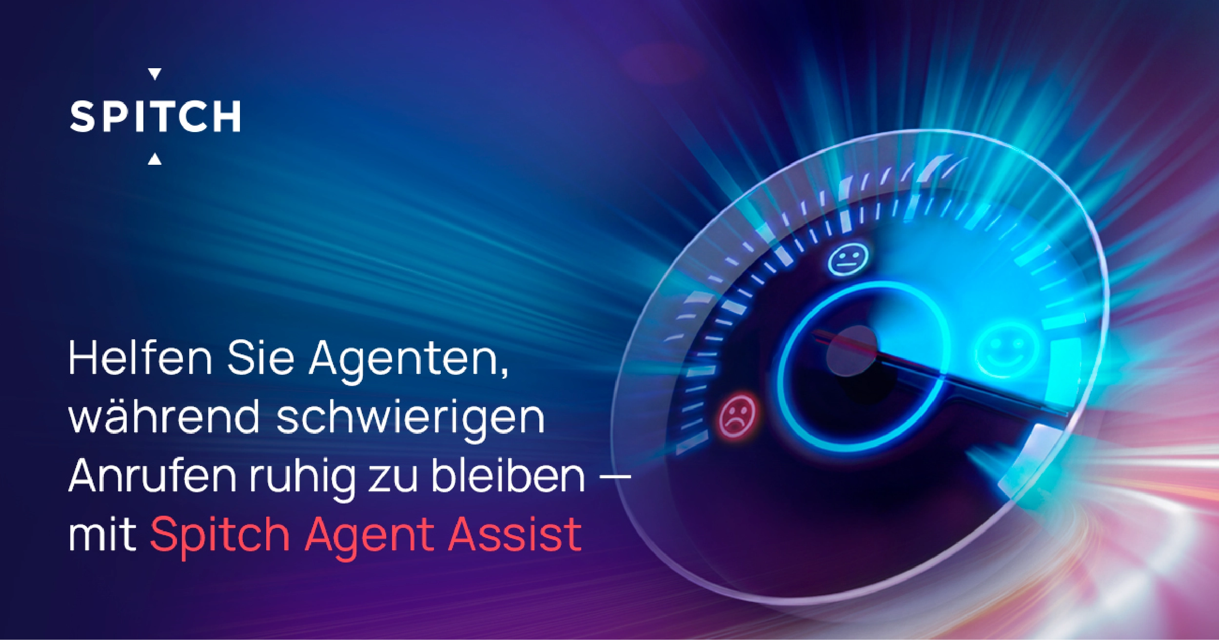 Helfen Sie Agenten, während schwierigen Anrufen ruhig zu bleiben – mit Spitch Agent Assist
