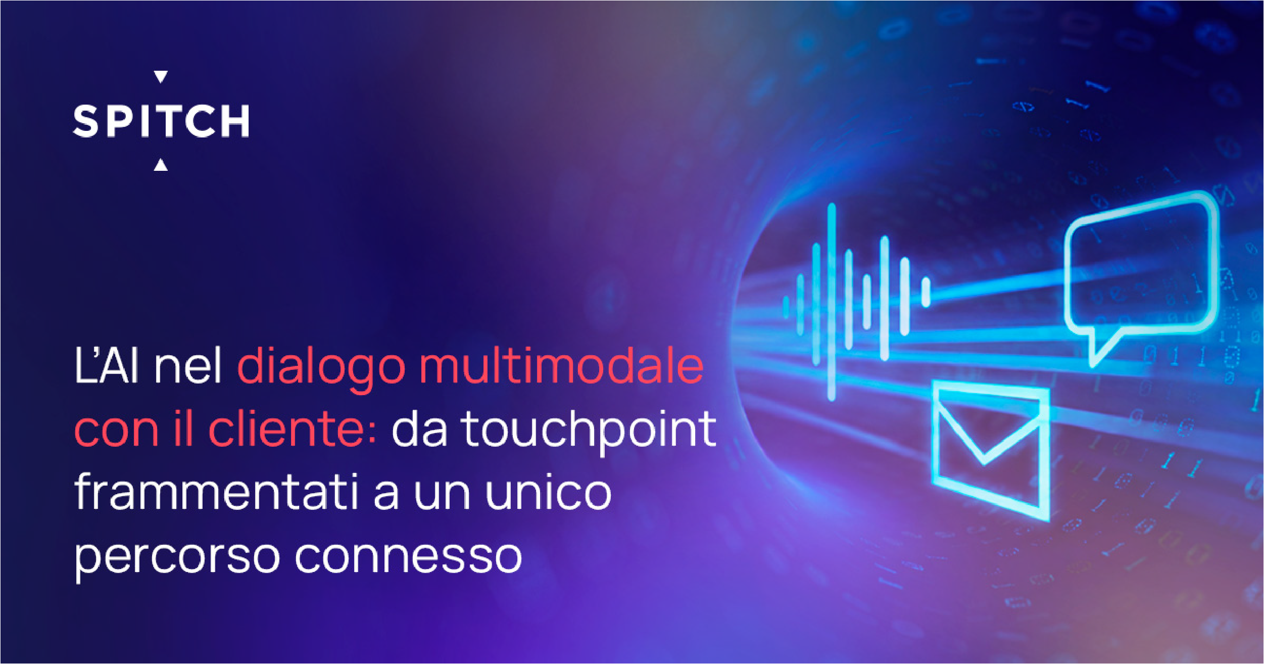 L’AI nel dialogo multimodale con il cliente: da touchpoint frammentati a un unico percorso connesso