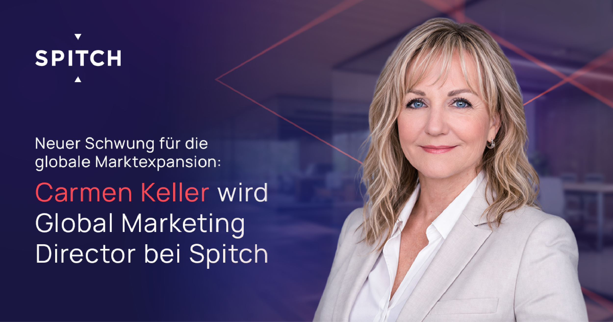 Neuer Schwung für die globale Marktexpansion: Carmen Keller wird Global Marketing Director bei Spitch