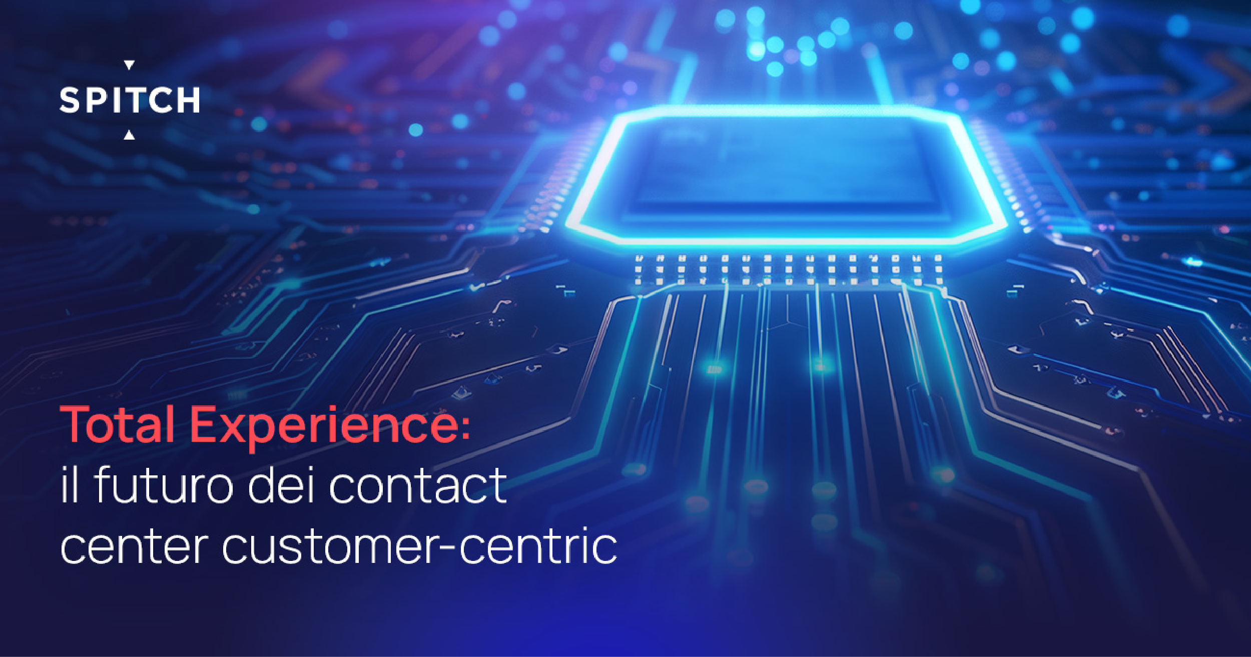 Total Experience: il futuro dei contact center customer-centric